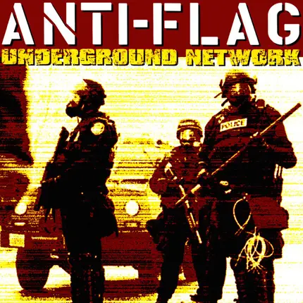 Anti-Flag - Underground Network