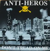 LP - Anti-Heros - Don't Tread On Me