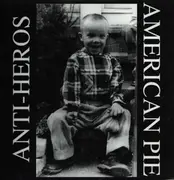LP - Anti-Heros - American Pie