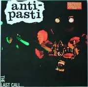 LP - Anti-Pasti - The Last Call