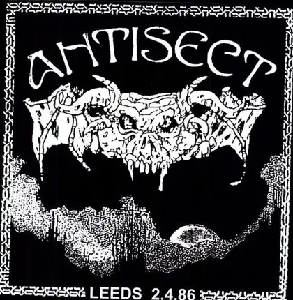 Anti Sect - Live In Leeds 1986