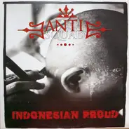 Anti Squad - Indonesian Proud