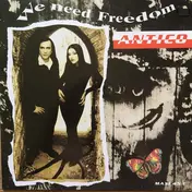 Antico - We Need Freedom