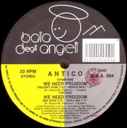 12'' - Antico - We Need Freedom