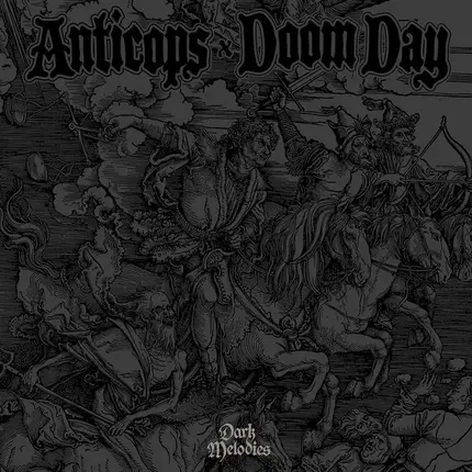 Anticops / Doom Day - Dark Melodies