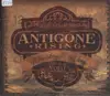 CD - Antigone Rising - Whiskey & Wine Vol. I - Digisleeve