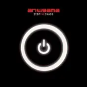 Antigama - Stop the Chaos
