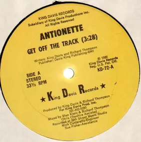 Antionette - Get Off The Track