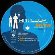 12inch Vinyl Single - Antiloop - Believe - Promo