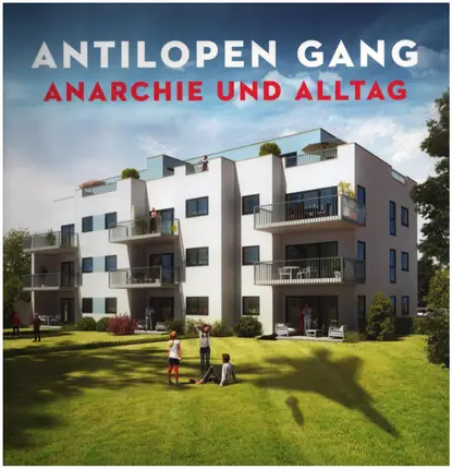 Antilopen Gang - Anarchie Und Alltag