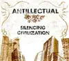 CD - Antillectual - Silencing Civilization - Digipak