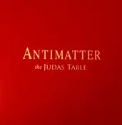 Antimatter - The Judas Table