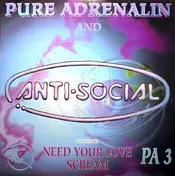 Antisocial - Need Your Love / Scream