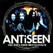 Antiseen - The Boys from Brutalsville