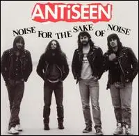 Antiseen - Noise for the Sake of Noise