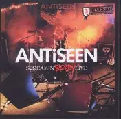 Antiseen - Screamin' Bloody Live