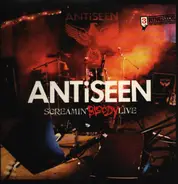 Antiseen - Screamin' Bloody Live