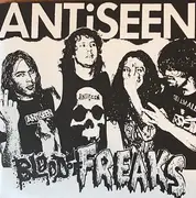 7inch Vinyl Single - Antiseen - Blood Of Freaks