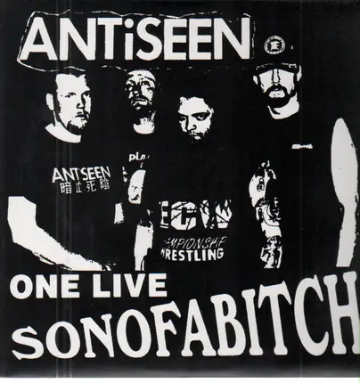 Antiseen - One Live Son Of A Bitch