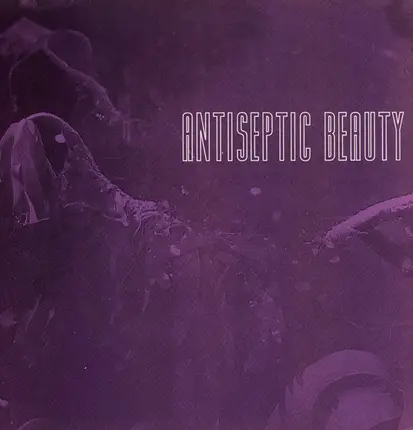 Antiseptic Beauty - Rising