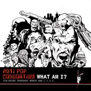 Antipop Consortium Featuring Pharoahe Monch And L.I.F.E. Long - What Am I?