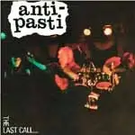 Anti-Pasti - THE LAST CALL (DIGIPACK)