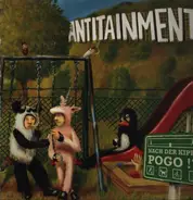 Antitainment - Nach der Kippe Pogo!?