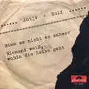 7inch Vinyl Single - Antje Und Rolf - Nimm Es Nicht So Schwer