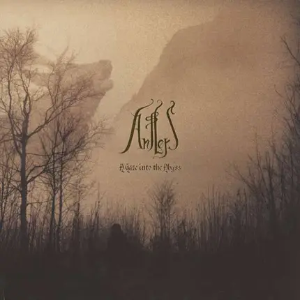 Antlers - A Gaze Into The Abyss