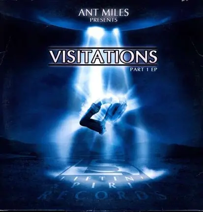 Ant Miles - VISITATIONS EP 1