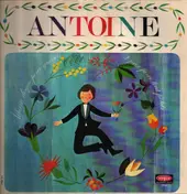 Antoine - Album Pour Les Grands Et Jeux Pour Tout Petits...