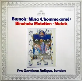 Antoine Busnois - L'homme Armé / Motetten