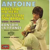 Antoine - Bonsoir La France