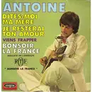 7inch Vinyl Single - Antoine - Bonsoir La France