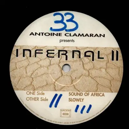 Antoine Clamaran Presents Infernal - Sound Of Africa / Slowly