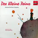 LP - Antoine De Saint-Exupéry , Will Quadflieg - Der Kleine Prinz
