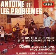 7inch Vinyl Single - Antoine Et Les Problèmes - Antoine Et Les Problèmes