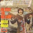7inch Vinyl Single - Antoine - Ein Haus Für Uns Beide / Maria Maria