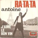 7inch Vinyl Single - Antoine - Ra-Ta-Ta / J'aime Le Bon Vin