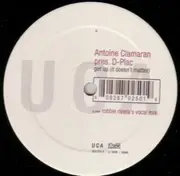 12inch Vinyl Single - Antoine Clamaran Pres. D-Plac - Get Up (It Doesn't Matter)