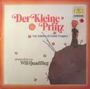 LP - Antoine de Saint-Exupéry Gesprochen Von Will Quadflieg - Der Kleine Prinz