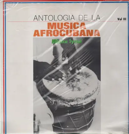Antología De La Música Afrocubana III - Música Lyesá