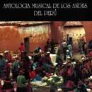 CD - Antologia Musical De Los Andes Del Perú - Musica Quechua Del Perú Profundo