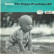 Anton - The Happy Prankster EP