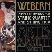 CD - Webern - Complete Works For String Quartet And String Trio