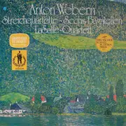 LP - Anton Webern , Lasalle Quartet - Streichquartette ~ Sechs Bagatellen