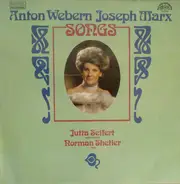 Anton Webern / Joseph Marx - Songs