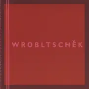 CD - Anton Wrobltschek - Wrobltschĕk - Digipak