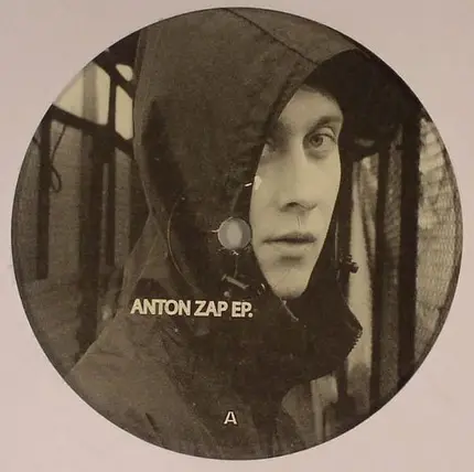 Anton Zap - Anton Zap EP