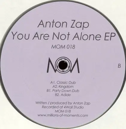 Anton Zap - You Are Not Alone Ep
